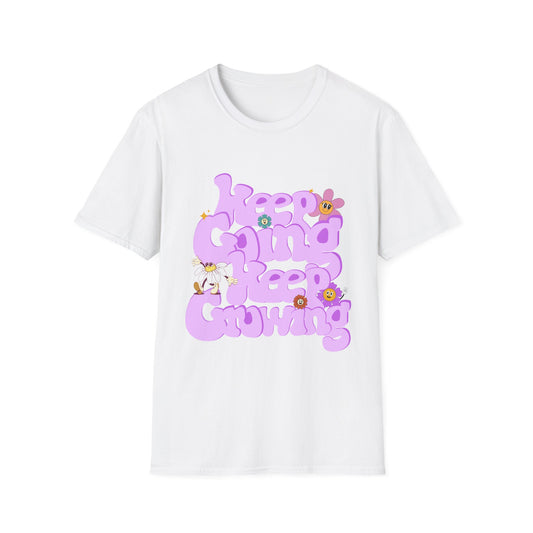 Keep Going Keep Growing , Unisex Softstyle T-Shirt.