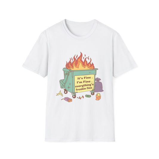 It's Fine , I'm Fine Everything's Freakin Fine Unisex Softstyle T-Shirt.