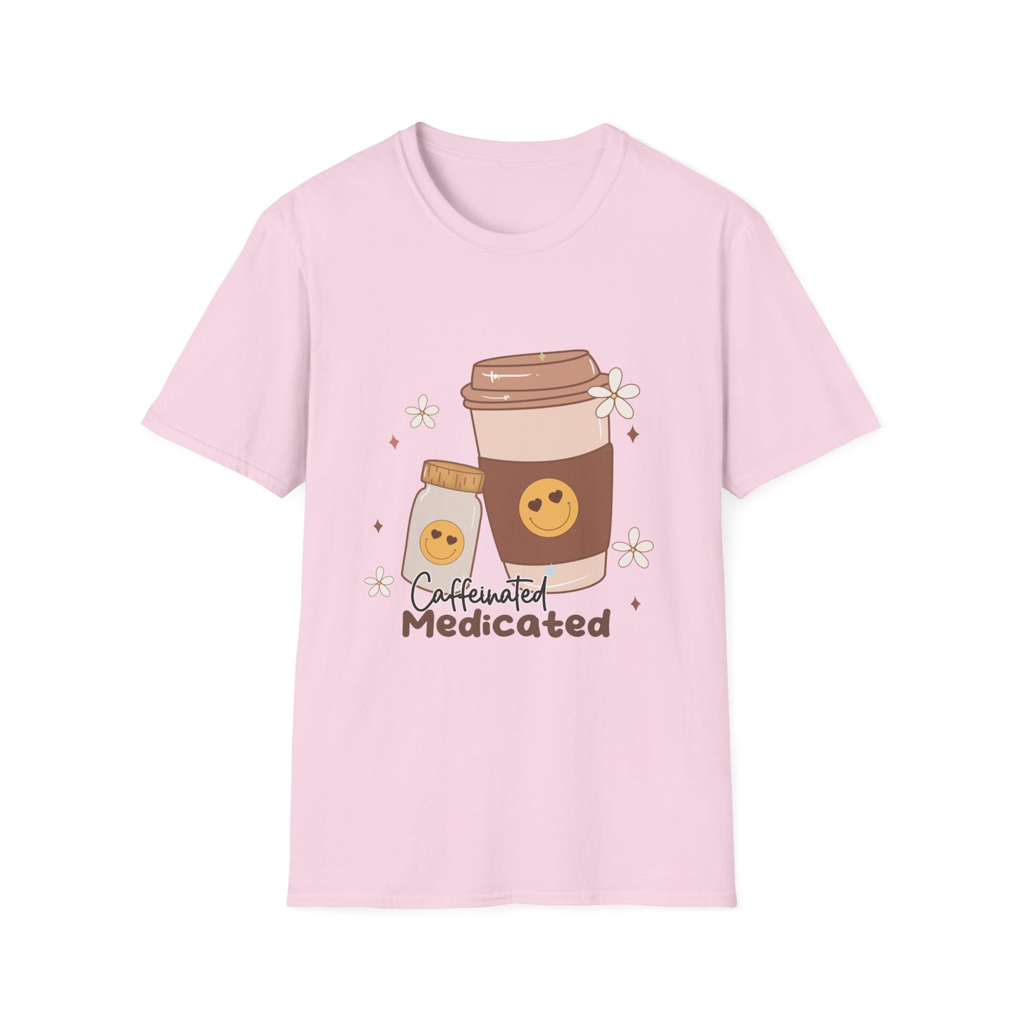 Caffeinated Medicated , Unisex Softstyle T-Shirt.