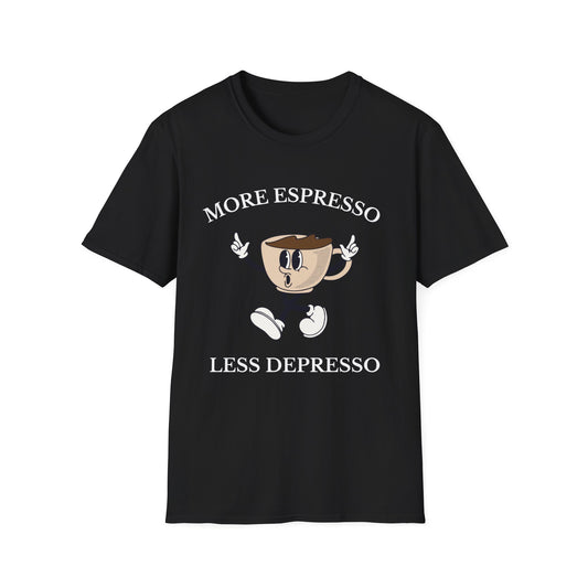 More Espresso Less Depresso , Unisex Softstyle T-Shirt.