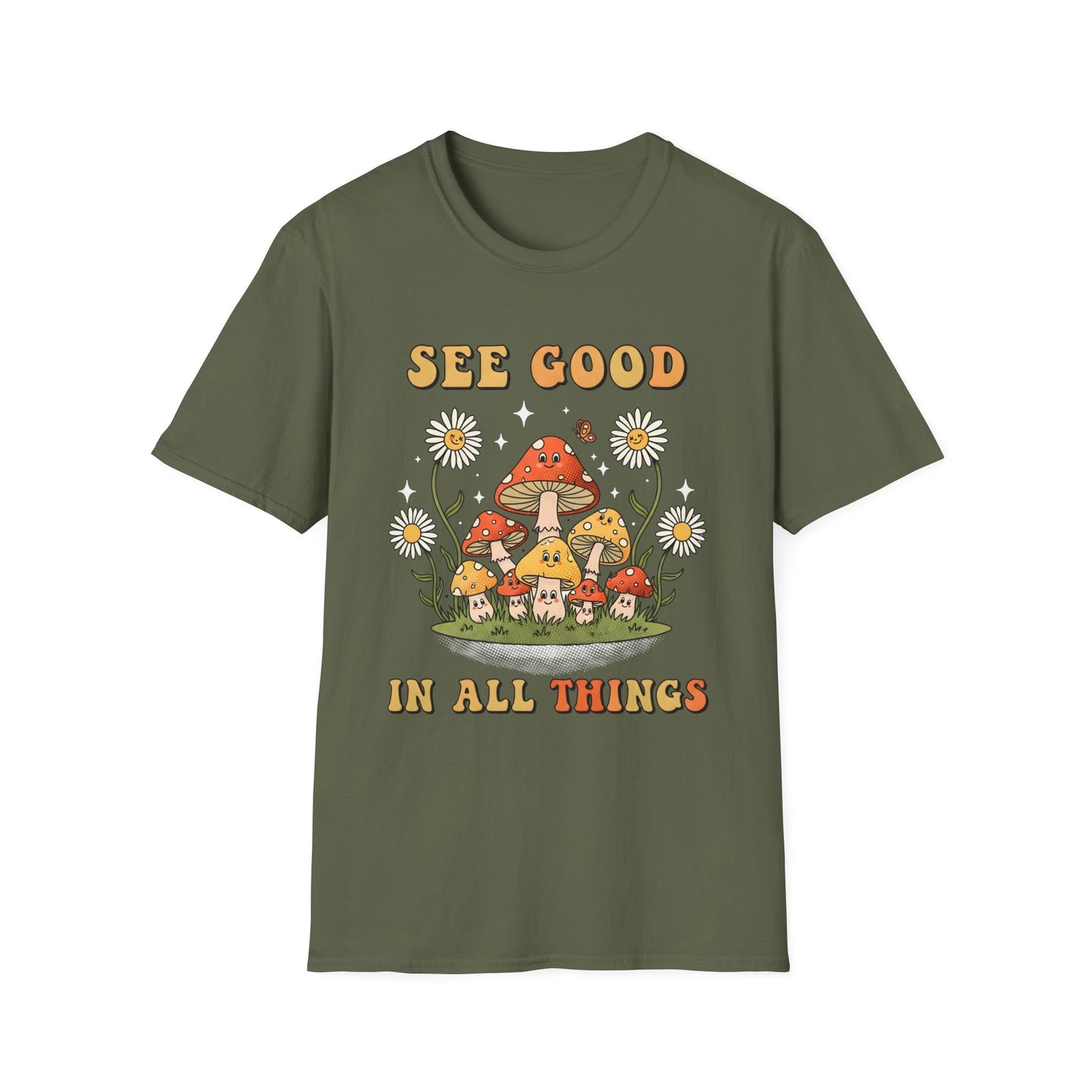 See Good In All Things , Unisex Softstyle T-Shirt.
