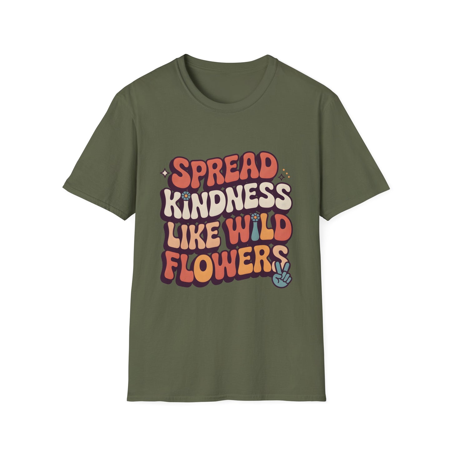 Spead Kindness Like Wild Flowers, Unisex Softstyle T-Shirt.