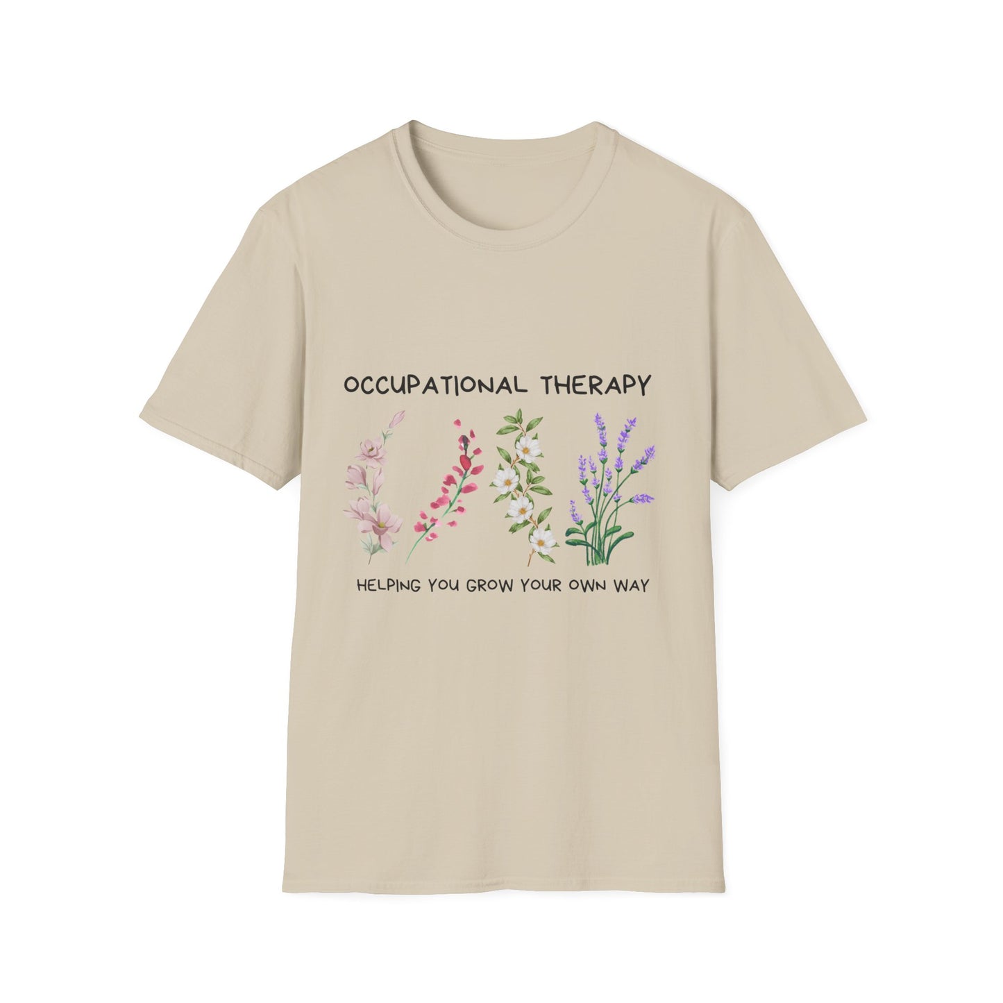 Occupational Therapy Helping You Grow Your Own Way, Unisex Softstyle T-Shirt.