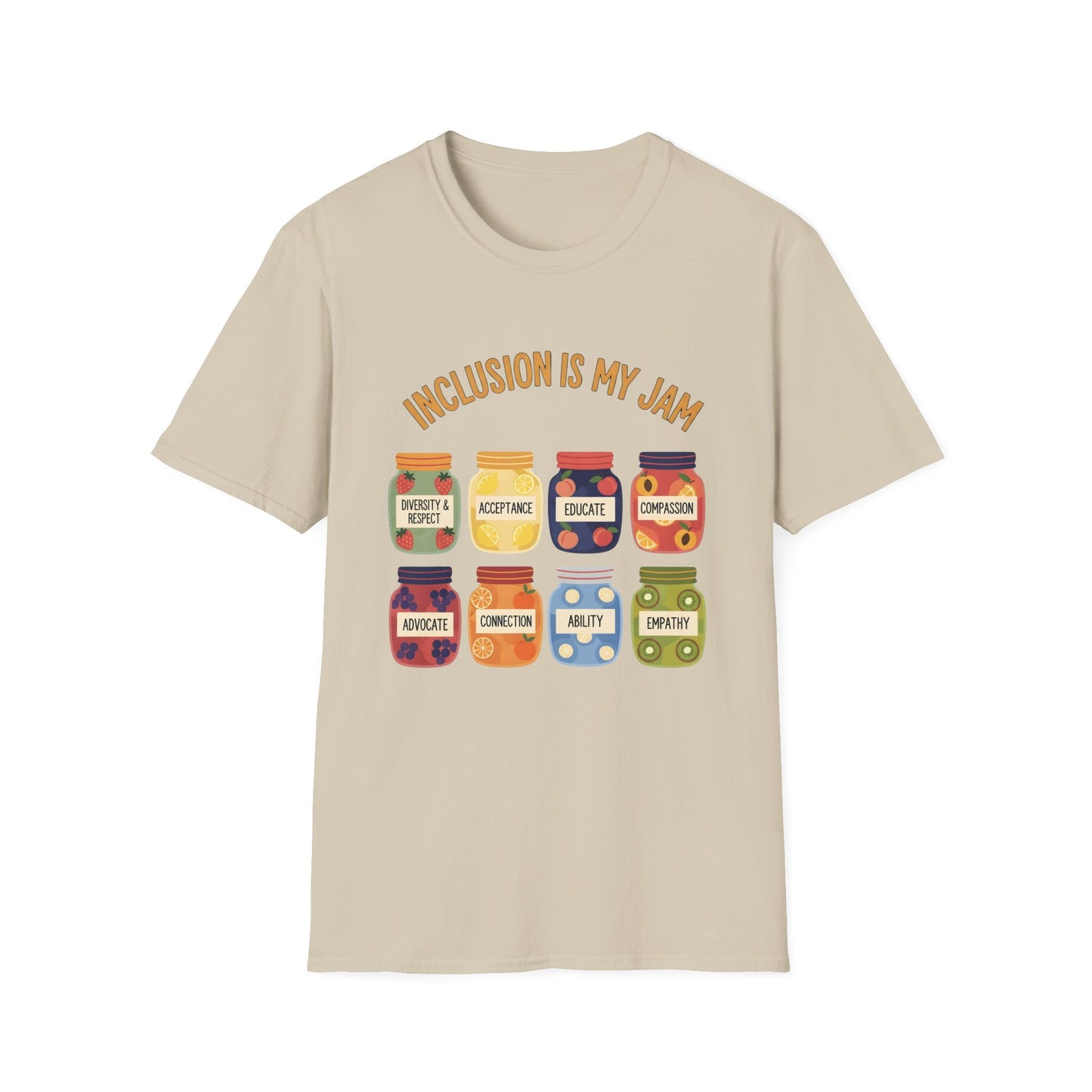 Inclusion Is My Jam , Unisex Softstyle T-Shirt.