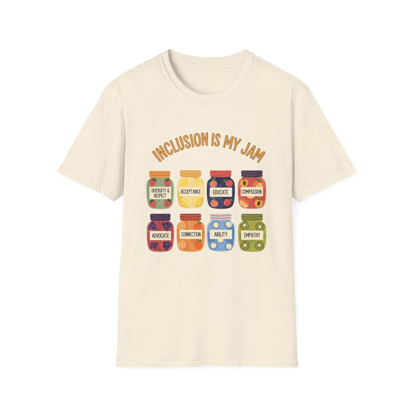 Inclusion Is My Jam , Unisex Softstyle T-Shirt.