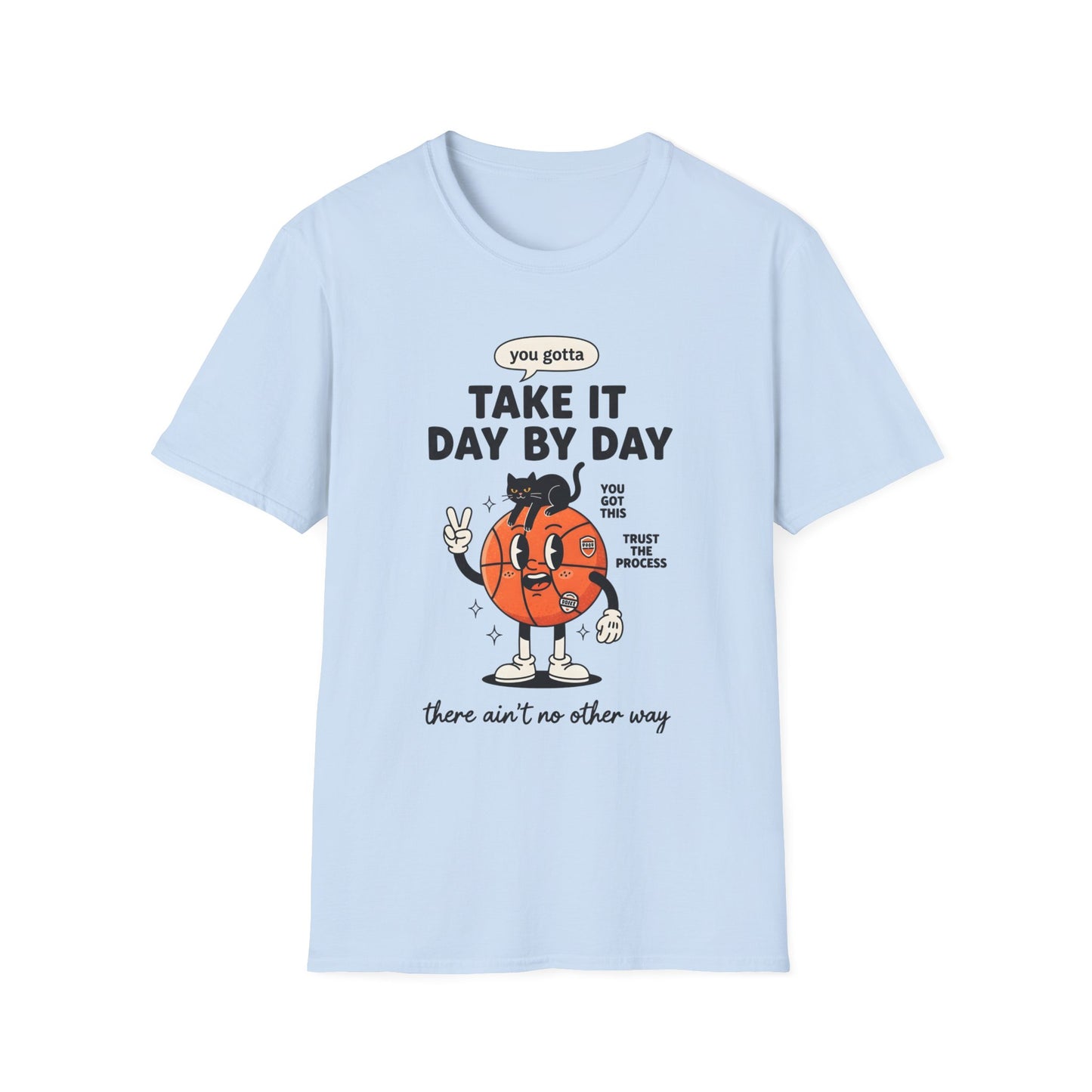 Take It Day by Day, Unisex Softstyle T-Shirt.