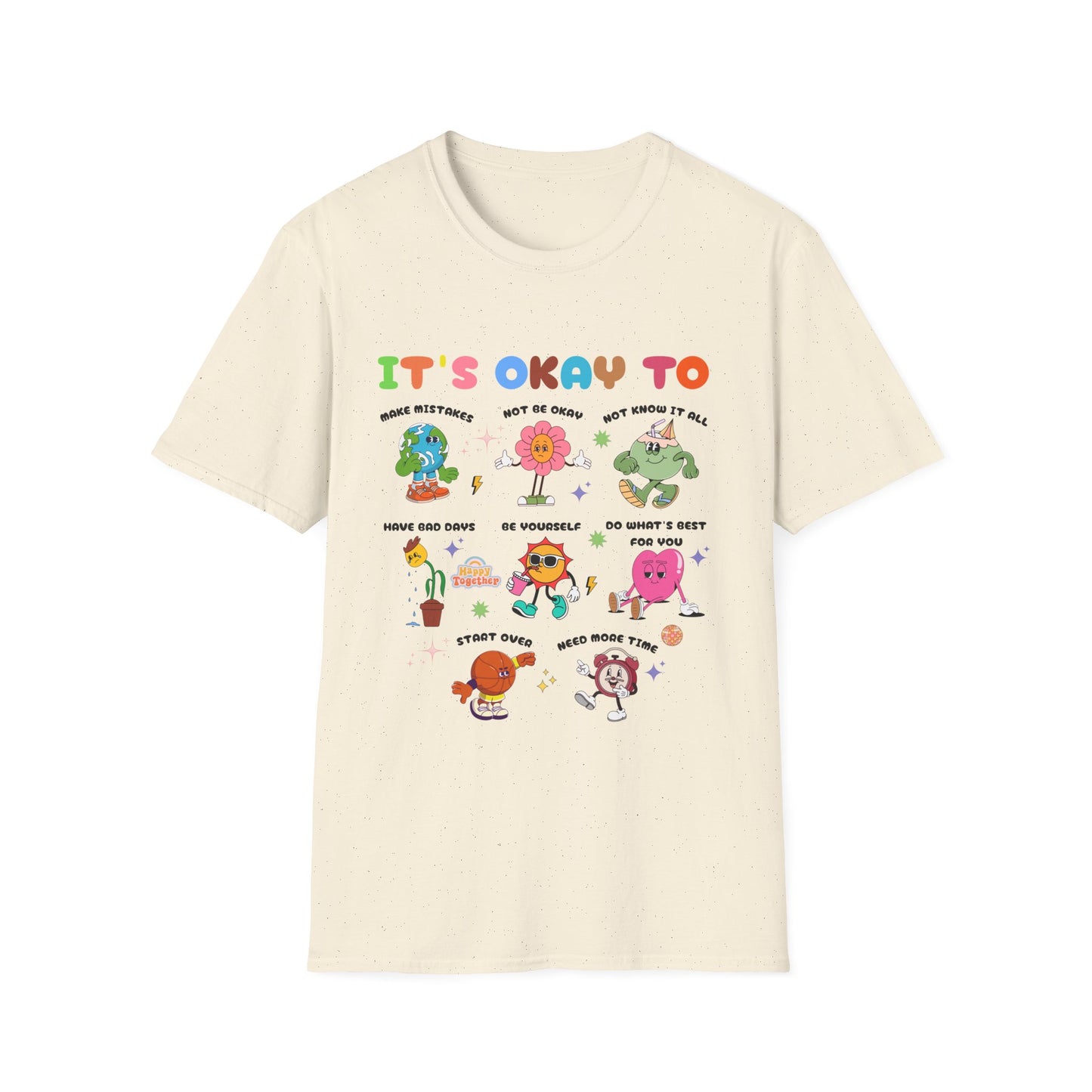 It's Okay To, Unisex Softstyle T-Shirt.