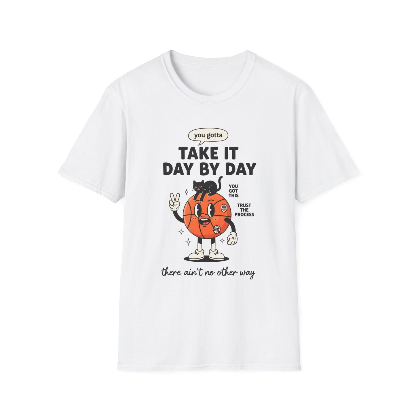 Take It Day by Day, Unisex Softstyle T-Shirt.