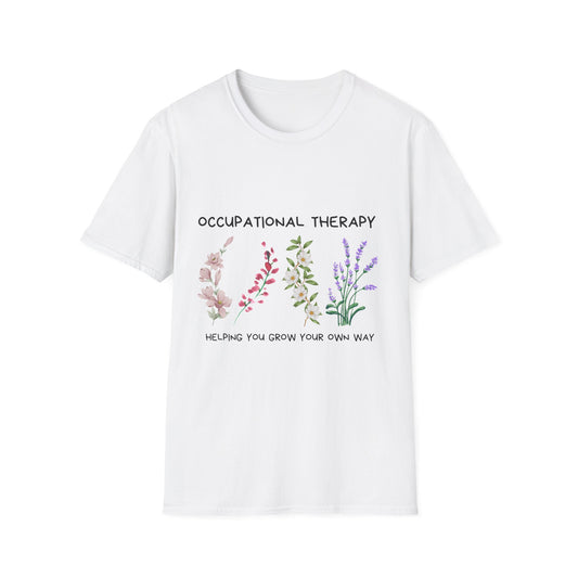 Occupational Therapy Helping You Grow Your Own Way, Unisex Softstyle T-Shirt.