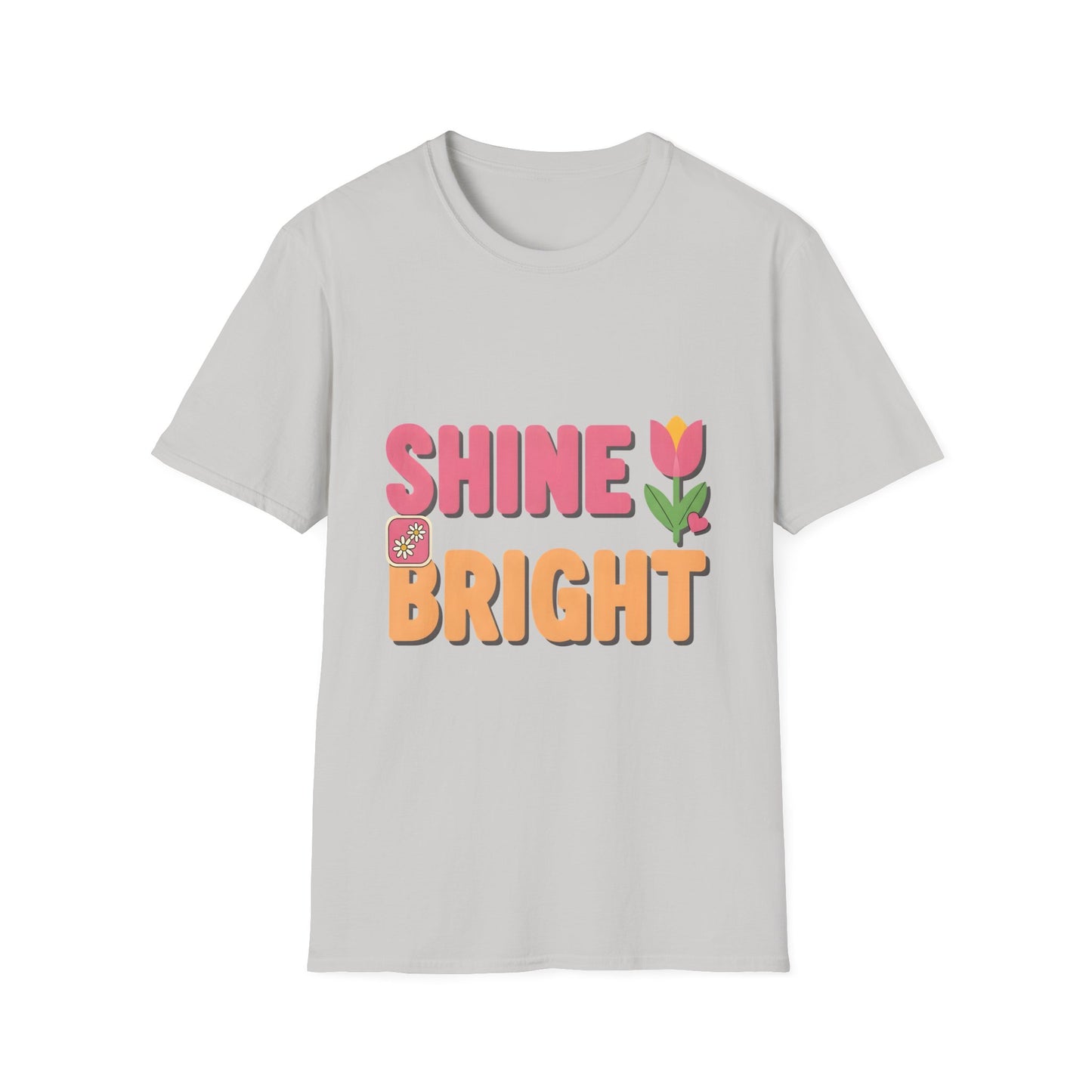 Shine Bright , Unisex Softstyle T-Shirt.