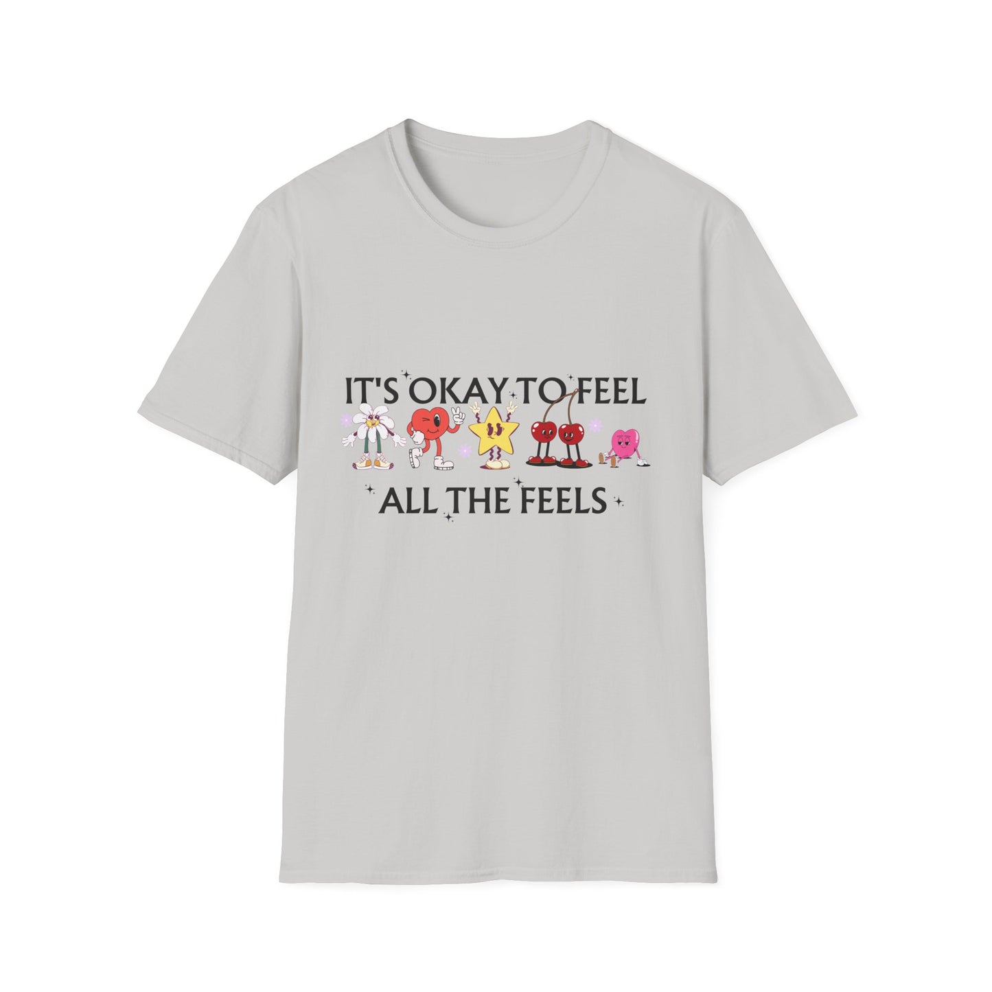 It's Okay To Feel All The Feels, Unisex Softstyle T-Shirt.