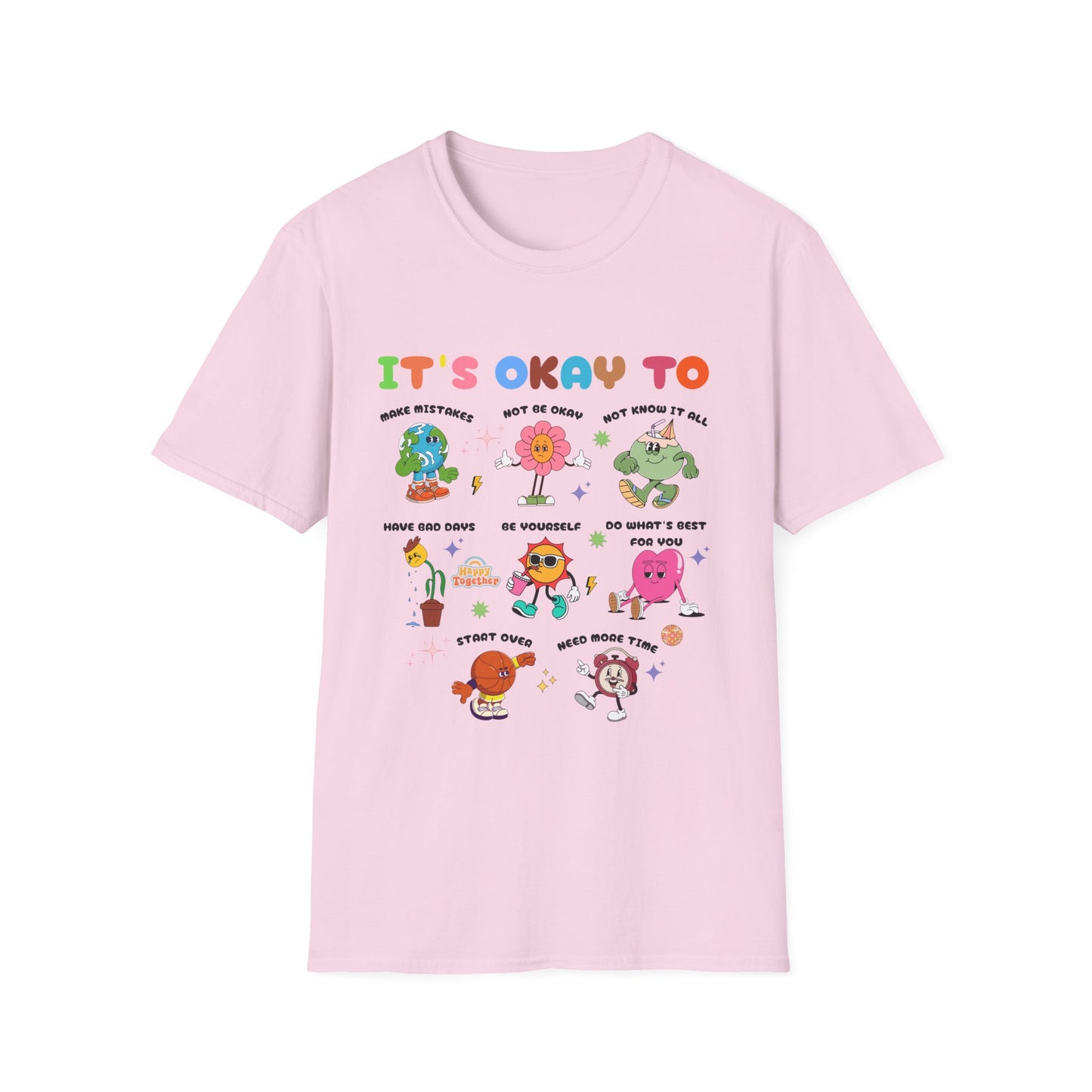 It's Okay To, Unisex Softstyle T-Shirt.