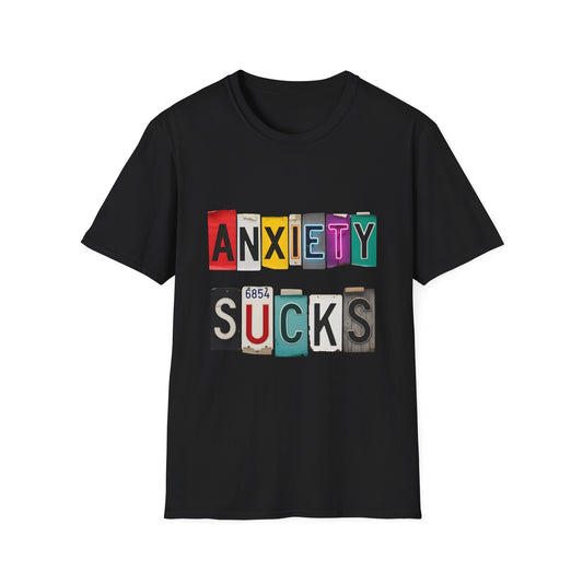 Anxiety Sucks , Unisex Softstyle T-Shirt.