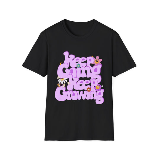 Keep Going Keep Growing , Unisex Softstyle T-Shirt.