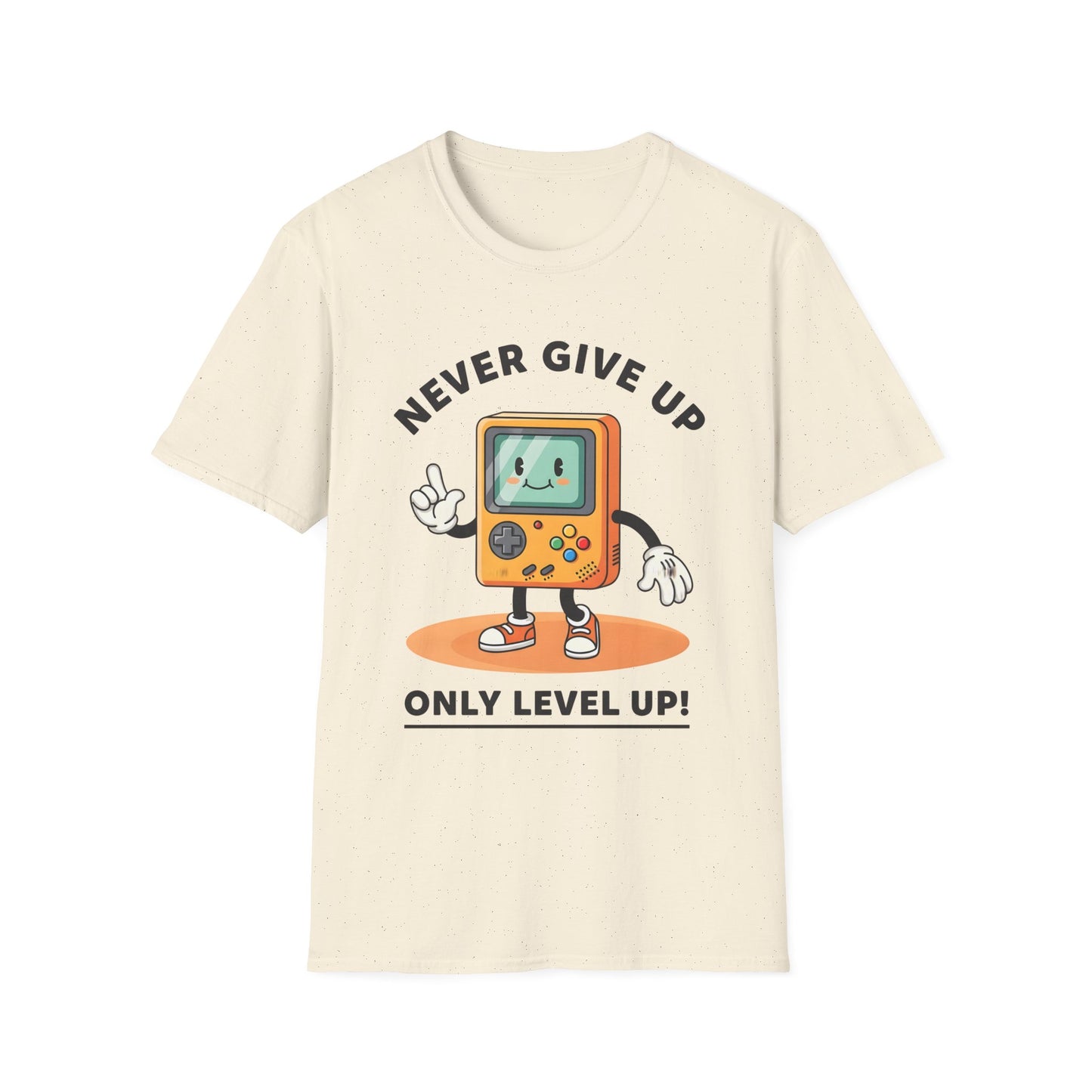 Never Give Up Only Level Up , Unisex Softstyle T-Shirt.