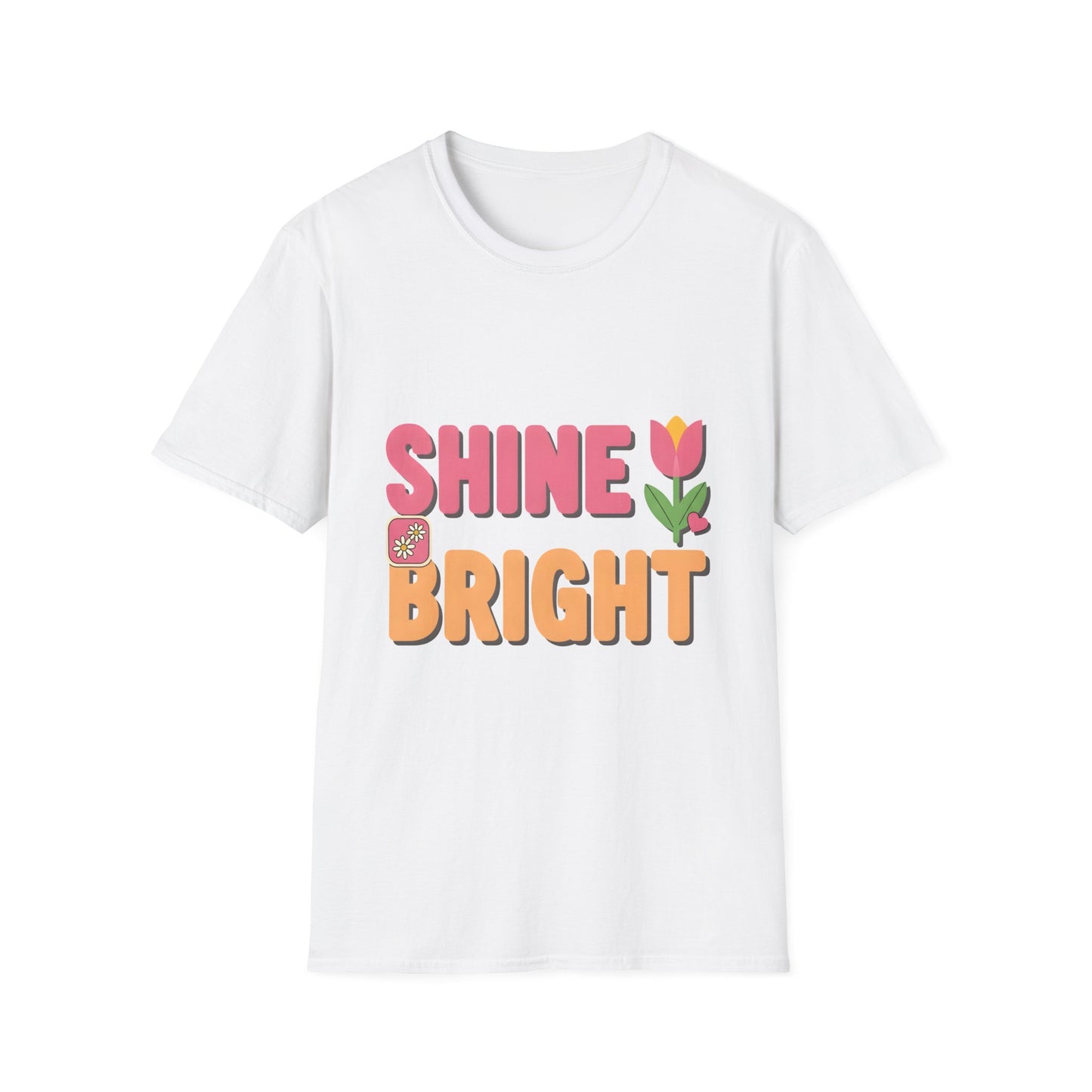 Shine Bright , Unisex Softstyle T-Shirt.