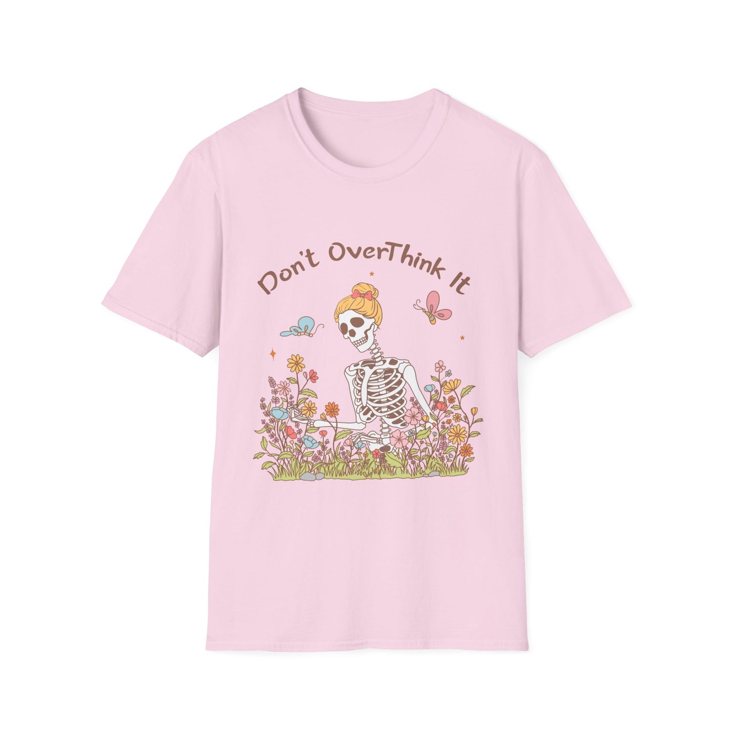 Don't Overthink it , Unisex Softstyle T-Shirt.