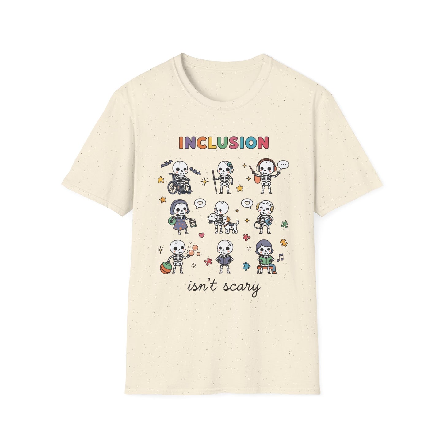 Inclusion Isn't Scary , Unisex Softstyle T-Shirt.