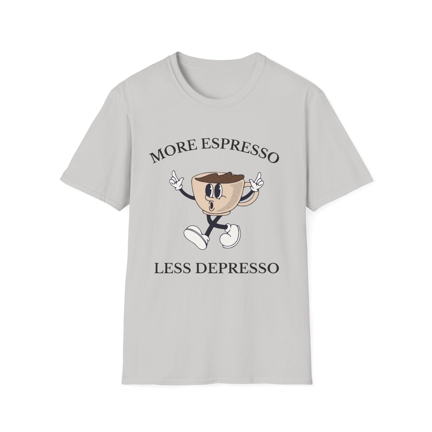 More Espresso Less Depresso , Unisex Softstyle T-Shirt.