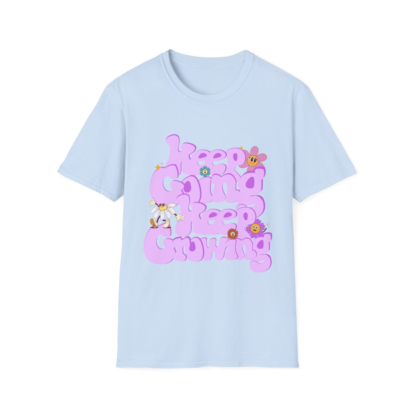 Keep Going Keep Growing , Unisex Softstyle T-Shirt.