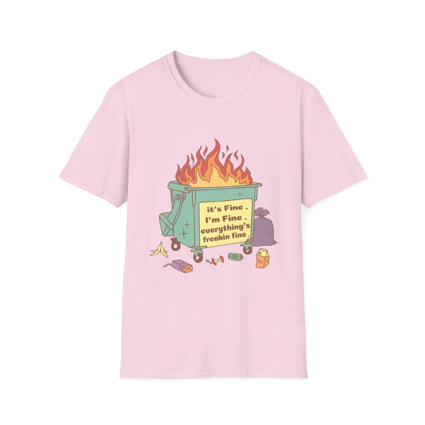 It's Fine , I'm Fine Everything's Freakin Fine Unisex Softstyle T-Shirt.