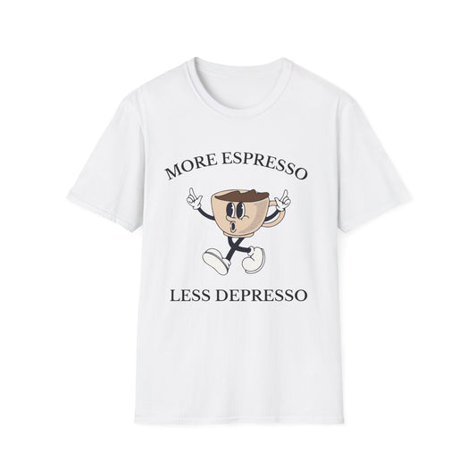 More Espresso Less Depresso , Unisex Softstyle T-Shirt.