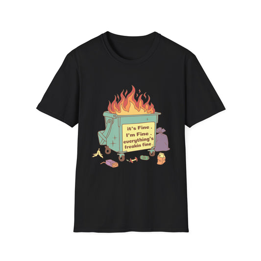 It's Fine , I'm Fine Everything's Freakin Fine Unisex Softstyle T-Shirt.
